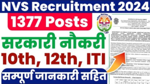 NVS Recruitment 2024 Apply Online 1377 Posts 07 05 2024 Last Date