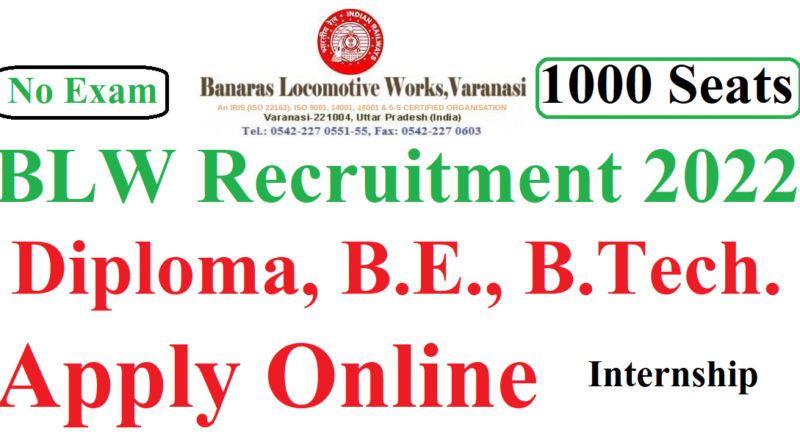 Banaras Locomotive Works Internship 2022, Diploma, B.E. & B.Tech ...