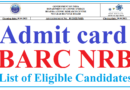 BARC NRB Admit  Card and Merit list 2022