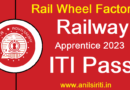 Rail Wheel Factory Apprentice 2023, ITI Pass Latest Railway Apprentice 2023