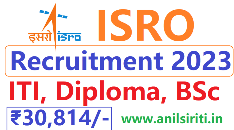 ISRO SDSC Recruitment 2023, ITI, Diploma, BSC Latest Vacancy 2023 ...