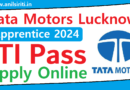 Tata Motor Lucknow Apprentice online form 2024