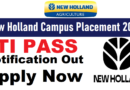 New Holland Campus Placement 2025, ITI Pass Latest Vacancy 2025