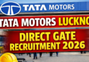 Tata Motors Lucknow Direct Gate Recruitment 2026, 10th+ITI Pass Latest Vacancy 2026