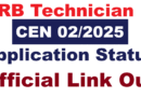 RRB Technician III Application Status Official link 2025 Out