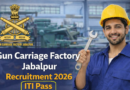 Gun Carriage Factory Jabalpur Recruitment 2026, ITI Pass