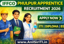 IFFCO Phulpur Apprentice Recruitment 2026
