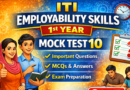 ITI Employability Skills 1st Year Mock Test 10 Live