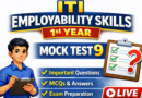 ITI Employability Skills 1st Year – Mock Test 9 Live