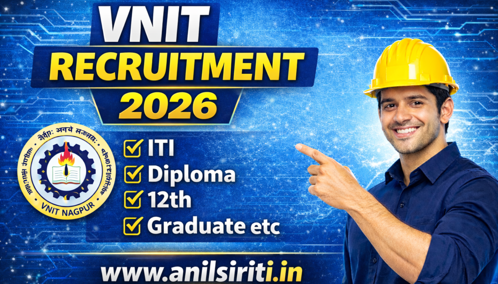 Vnit Icon VNIT Recruitment 2026 @vnit.ac.in - Anil Sir ITI