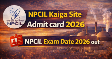 NPCIL Kaiga Site Admit card 2026, NPCIL Exam Date 2026 out