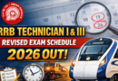 RRB Technician i & iii revised exam schedule 2026 out