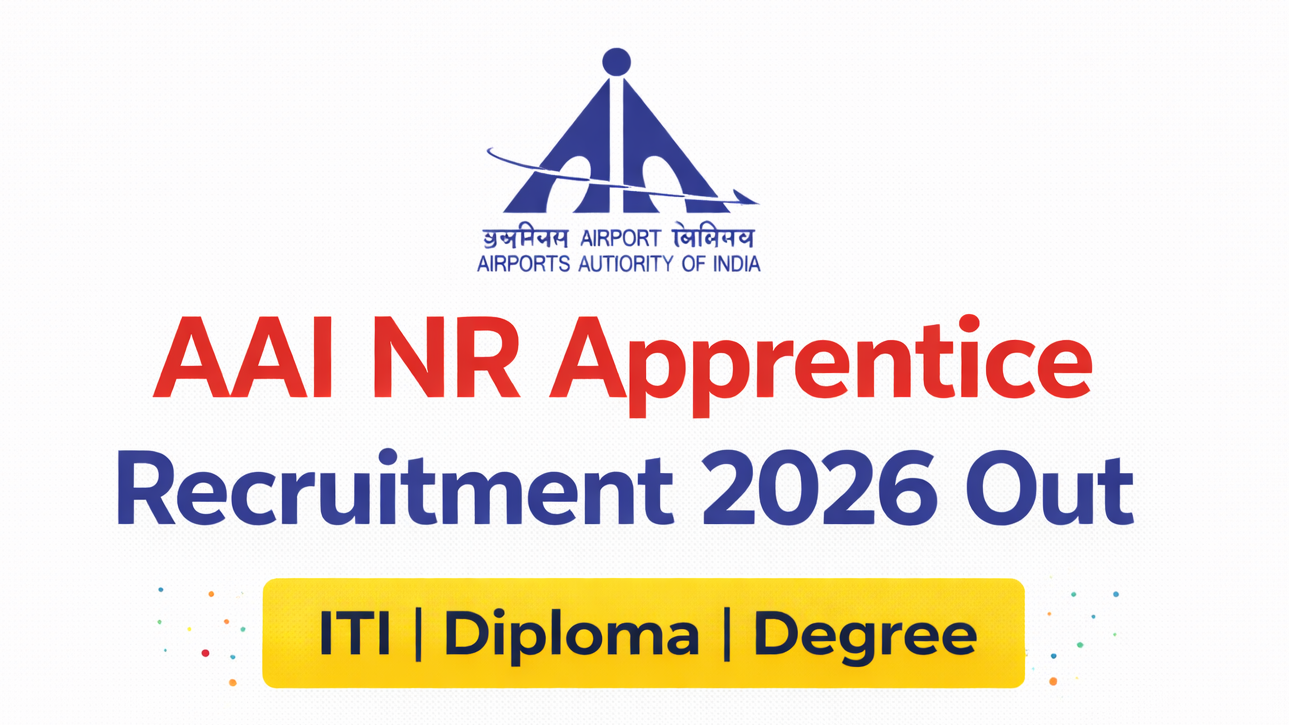AAI NR Apprentice Recruitment 2026 Out, ITI, Diploma, Degree