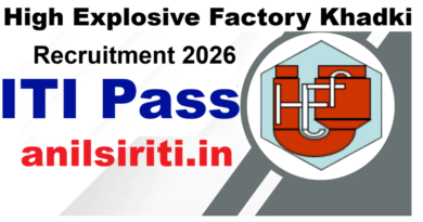 High Explosive Factory Khadki Recruitment 2026