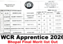 WCR Bhopal Apprentice Final Merit list 2026 Out