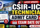 CSIR-IICT Technician Admit Card 2026