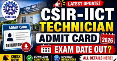 CSIR-IICT Technician Admit Card 2026