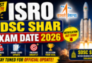 ISRO SDSC SHAR Exam Date 2026