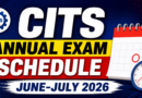 CITS Annual Exam Schedule June-July 2026