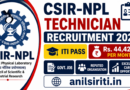 CSIR-NPL Technician Recruitment 2026, ITI Pass, Rs 44,428 Salary