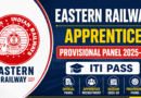 Eastern Railway Apprentice Provisional Panel 2025-26 out