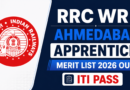 RRC WR Ahmedabad Apprentice Merit List 2026