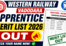 Western Railway Vadodara Apprentice Merit list 2026 Out
