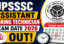 UPSSSC Assistant Boring Technician Exam Date 2026 Out