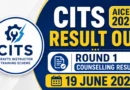 CITS 1st round counselling result 2026 out