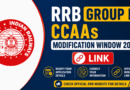 RRB Group D CCAAs Modification Window 2026 Link