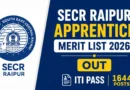SECR Raipur Apprentice Merit list 2026 Out