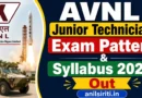 AVNL Junior Technician Exam Pattern and Syllabus 2026 Out