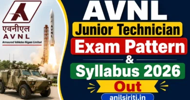 AVNL Junior Technician Exam Pattern and Syllabus 2026 Out