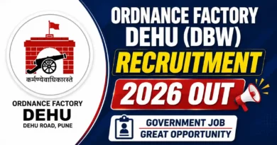 Ordnance Factory Dehu DBW Recruitment 2026 Out
