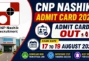 CNP Nashik Admit Card 2026