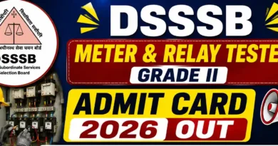 DSSSB Meter & Relay Tester Grade II Admit Card 2026 Out