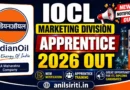 IOCL Marketing Division Apprentice 2026 Out