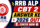 RRB ALP CBT 2 Answer key 2026 out
