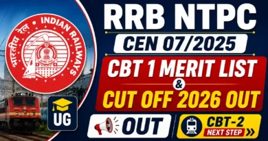 RRB NTPC CEN 07/2025 CBT 1 Merit list and cut off 2026 Out