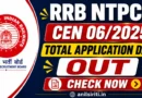 RRB NTPC CEN 06/2025 Total Application data out