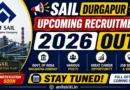 SAIL Durgapur Upcoming Recruitment 2026 Out