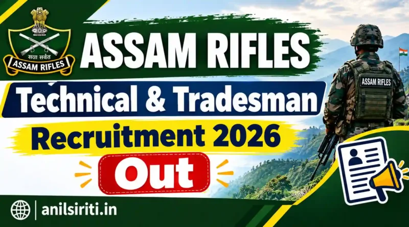 Assam Rifles Technical and Tradesman Recruitment 2026 Out
