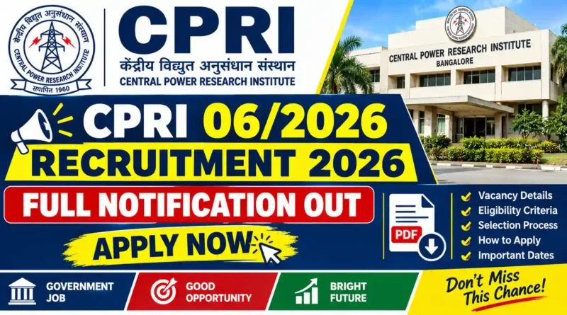CPRI Recruitment 2026 Full Notification Out