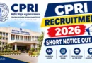 CPRI Recruitment 2026 Short Notice Out