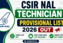 CSIR NAL Technician 1 Provisional List 2026 Out