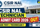 CSIR NAL Technician Admit Card 2026 Out