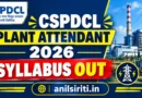 CSPDCL Plant Attendant 2026 Syllabus Out