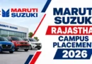 Maruti Suzuki Rajasthan Campus Placement 2026
