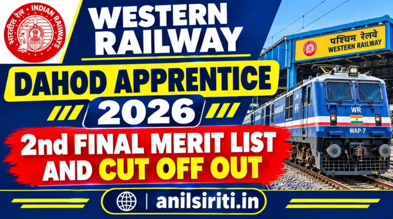 Western Railway Dahod Apprentice 2026 2nd Final Merit list and Cut off out