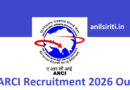 ARCI Recruitment 2026 Out
